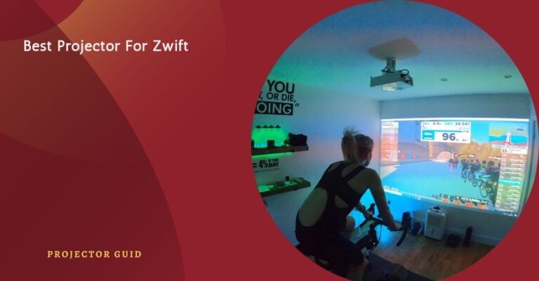 Best Projector For Zwift – Ultimate Buying Guide!