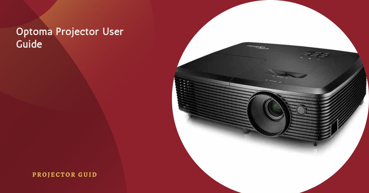 Optoma Projector User Guide